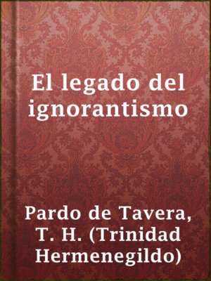 cover image of El legado del ignorantismo